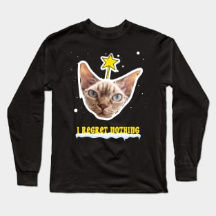 I Regret Nothing Cat Christmas Design Long Sleeve T-Shirt